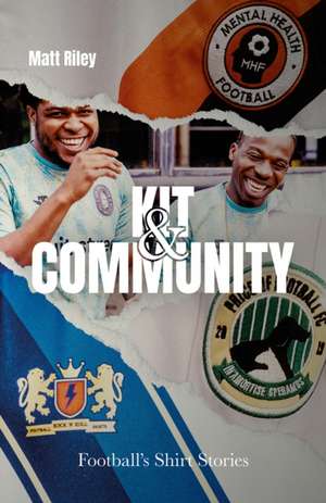 Kit and Community de Matt Riley