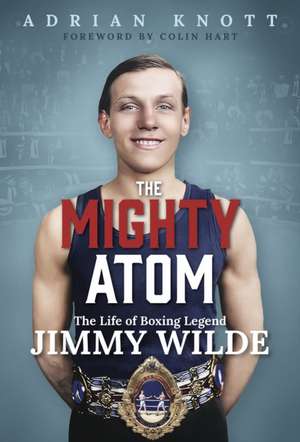 The Mighty Atom de Adrian Knott