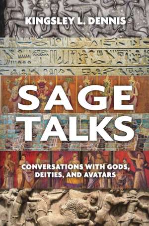 Sage Talks de Kingsley L Dennis