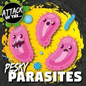 Pesky Parasites de William Anthony