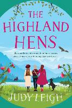 The Highland Hens de Judy Leigh