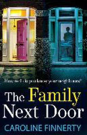 The Family Next Door de Caroline Finnerty