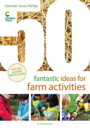 50 Fantastic Ideas for Farm Activities de Hannah Jones McVey