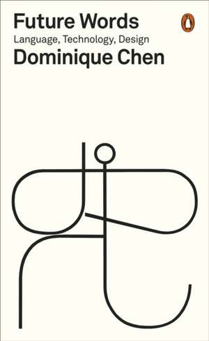 Future Words de Dominique Chen
