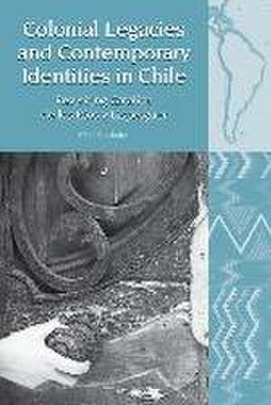 Colonial Legacies and Contemporary Identities in – Revisiting Catalina de los Ríos y Lisperguer de Céire Broderick