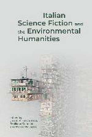 Italian Science Fiction and the Environmental Humanities de Daniel A. Finch–race