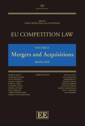 EU Competition Law Volume II: Mergers and Acquisitions de Christopher Jones