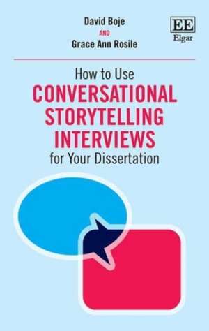 How to Use Conversational Storytelling Interviews for Your Dissertation de David Boje