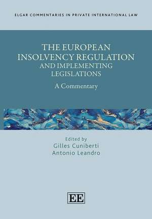 The European Insolvency Regulation and Implement – A Commentary de Gilles Cuniberti