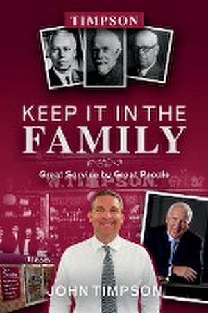 Keep It in the Family de John Timpson