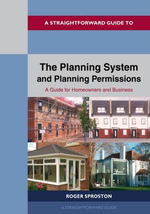 The Planning System and Planning Permissions - 2024 de Roger Sproston