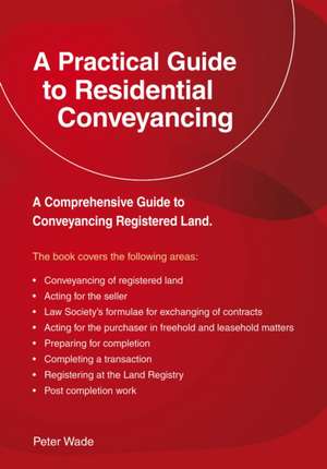 A Emerald Guide to a Practical Guide to Residential Conveyance de Peter Wade