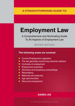 A Straightforward Guide to Employment Law: Revised Edition - 2025 de Karen Lee