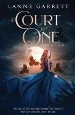 A Court of One de Lanne Garrett