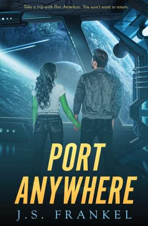 Port Anywhere de J. S. Frankel