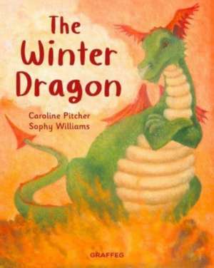 The Winter Dragon de Caroline Pitcher