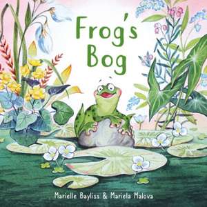 Frog's Bog de Marielle Bayliss