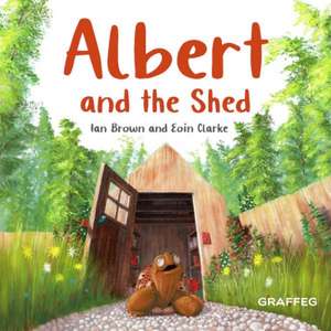 Albert and the Shed de Ian Brown