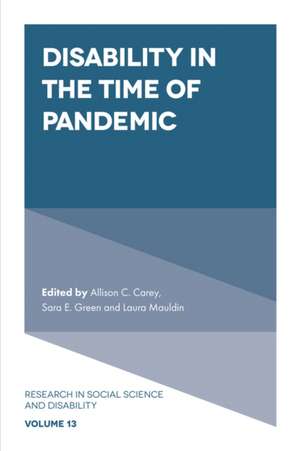 Disability in the Time of Pandemic de Allison C. Carey