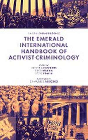 The Emerald International Handbook of Activist Criminology de Victoria Canning