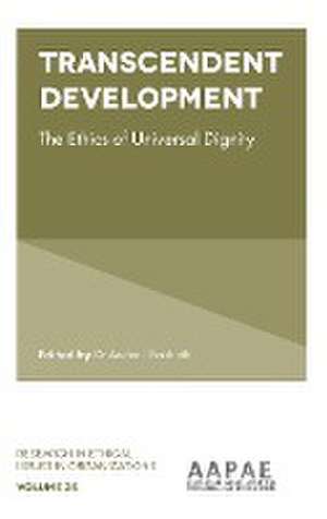 Transcendent Development – The Ethics of Universal Dignity de Andani Thakhathi