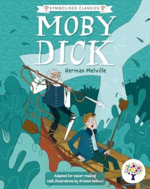 Moby Dick: Accessible Symbolised Edition de Arianna Bellucci