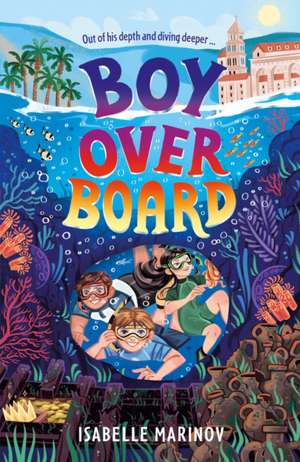 Boy Overboard de Isabelle Marinov
