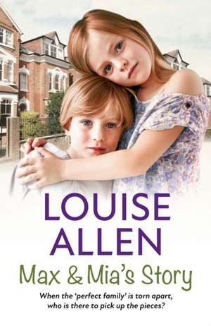 Max and Mia's Story de Louise Allen