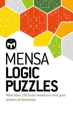 Mensa Logic Puzzles: More than 150 brainteasers to test your powers of deduction de Dr. Gareth Moore