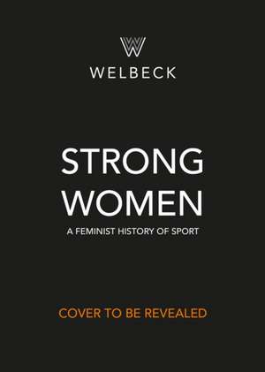 Strong Women de Suzanne Wrack