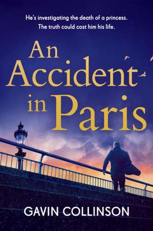 An Accident in Paris de Gavin Collinson