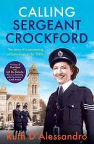 Calling Sergeant Crockford de Ruth D'Alessandro