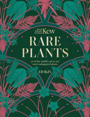 Kew - Rare Plants de Ed Ikin