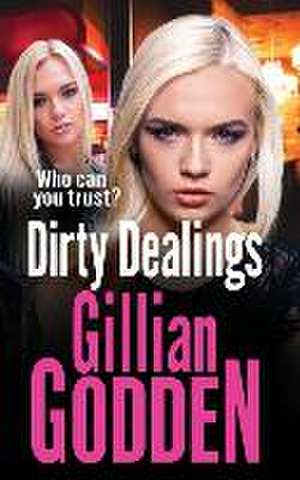 Dirty Dealings de Gillian Godden