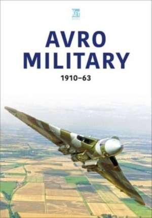 Avro Military 1910-63 de Key Publishing