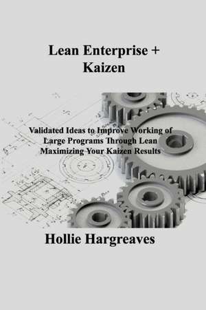 Lean Enterprise + Kaizen de Hollie Hargreaves