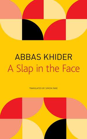 A Slap in the Face de Abbas Khider