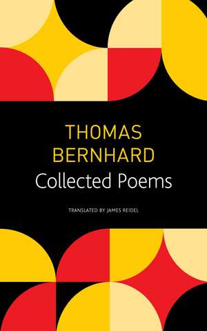 Collected Poems de Thomas Bernhard