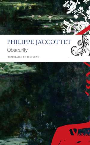 Obscurity de Philippe Jaccottet