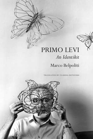 Primo Levi: An Identikit de Marco Belpoliti