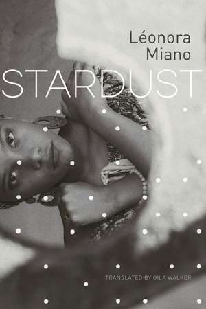 Stardust de Léonora Miano