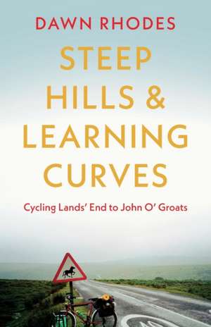 Steep Hills & Learning Curves de Dawn Rhodes