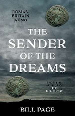 The Sender of the Dreams de Bill Page