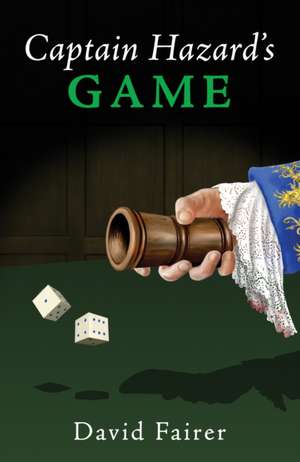 Captain Hazard's Game de David Fairer