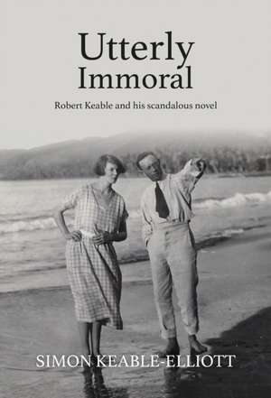 Utterly Immoral de Simon Keable-Elliott