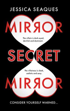 Mirror Secret Mirror de Jessica Seaques