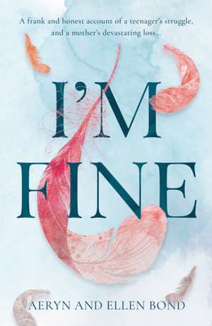 I'm Fine de Ellen Bond