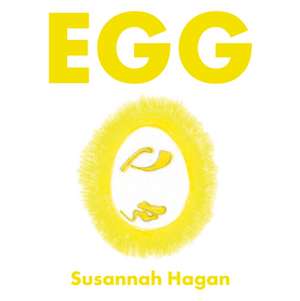 Egg de Susannah Hagan