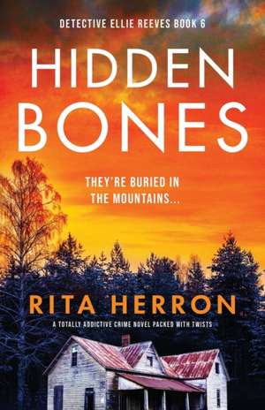 Hidden Bones de Rita Herron