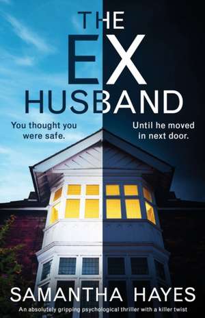 The Ex-Husband de Samantha Hayes